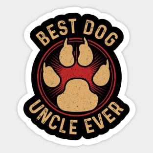 Best Dog Uncle Ever Awesome Dogsitter Family Sticker